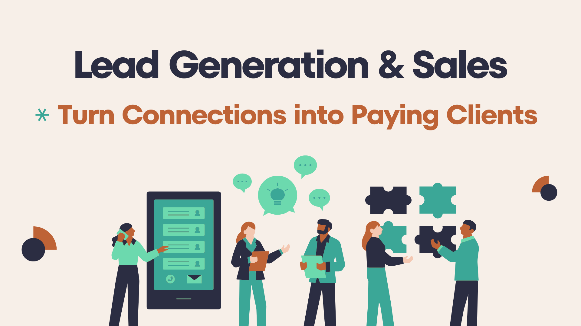 Lead Generation & Sales: Turn Connections into Paying Clients